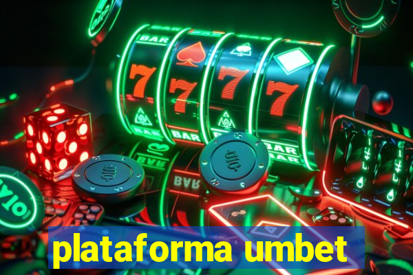 plataforma umbet